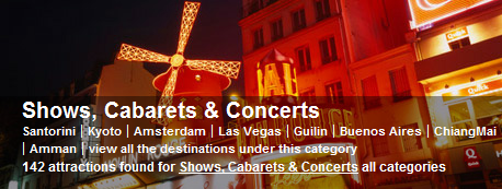 Tours and Attractions for Shows, Cabarets and Concerts
